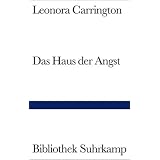 Das Haus der Angstvon "Leonora Carrington"