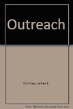 Outreach : toward effective open-air evangelism
