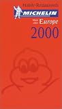 Michelin Red Guide: Europe (Michelin Red Hotel & Restaurant Guides)