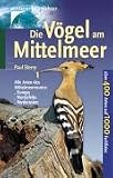 Die V�gel am Mittelmeer.