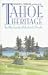 Tahoe Heritage: The Bliss Family Of Glenbrook, Nevada