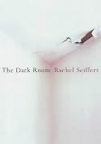 Rachel Seiffert The Dark Room