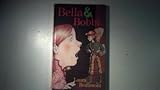 Bella & Bobbi