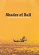 Shades of Bali