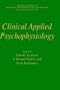 Clinical Applied Psychophysiology (The Springer Series in Behavioral Psychophysiology and Medicine)