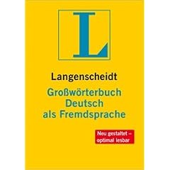 Langenscheidt Gro�w�rterbuch Deutsch als Fremdsprache: einsprachig Deutsch