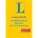 Langenscheidt Gro�w�rterbuch Deutsch als Fremdsprache: einsprachig Deutsch