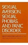 Sexual Aversion And Sexual Phobias And Panic Disorders