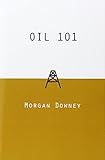 Oil 101