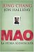 Mao. La storia sconosciuta
