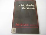 Understanding your bowels