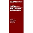 Zagatsurvey 2000: Philadelphia Restaurants (Zagatsurvey: Philadelphia Restaurants)