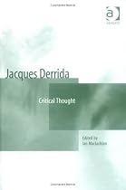 Jacques Derrida: Critical Thought