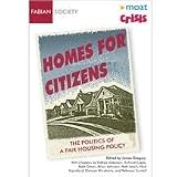 Homes for citizens : the politics of a fair housing policy