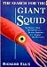 The Search for the Giant Squid