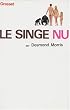 Le Singe nu