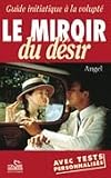 Le Miroir du d�sir