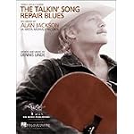 THE Talkin' Song Repair Blues : Alan Jackson Sheet Music (Piano Vocal) book cover