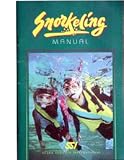 Snorkeling Manual