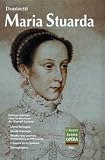Revue Premières loges  / L'Avant-Scène Opéra, N° 225 : Maria Stuarda