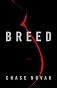 Breed: A Novel