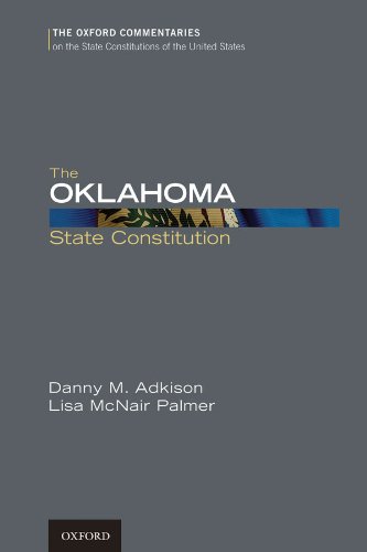 The Oklahoma State Constitution (Oxford Commentaries on the State Constitutions of the United States)