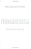 Fundamentalism: The Search for Meaning