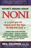 Noni: Nature's Amazing Healer