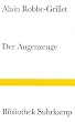 Der Augenzeuge.