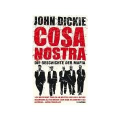 Cosa Nostra: Die Geschichte der Mafia