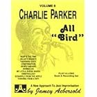 Volume 6--Charlie Parker - All Bird by  Charlie Parker 