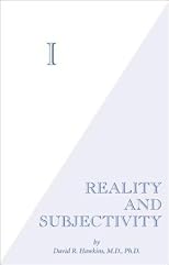 I: Reality and Subjectivity