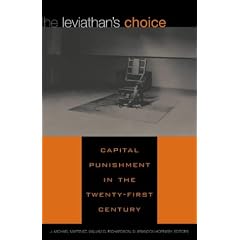 The Leviathan's Choice: Capital Punishment in the Twenty-first Century