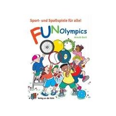 Fun-Olympics. Sport- und Spa�spiele f�r alle
