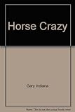 Horse crazy
