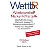 Wettbewerbsrecht, Markenrecht und Kartellrecht Wettbewerbsrecht, Markenrecht und Kartellrecht