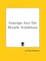 Grandpa and the Miracle Grindstone