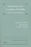 Functions of a Complex Variable: Theory and Technique (Classics in Applied Mathematics)