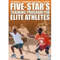 Becoming a Champion Basketball Player: Five-Star's Training Program for Elite... by 