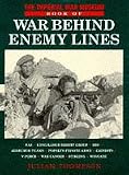 The Imperial War Museum Book of War Behind Enemy Lines: Special Forces in Action, 1940-45