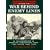 The Imperial War Museum Book of War Behind Enemy Lines: Special Forces in Action, 1940-45