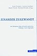 Einander zugewandt. Die Rezeption des christlich-j�dischen Dialogs in der Dogmatik