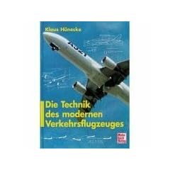 Die Technik des modernen Verkehrsflugzeuges