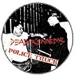 DEAD KENNEDYS - Police Truck - Button / Pin