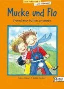 City Travel Guides Discounted  Bücher : Mucke und Flo. Zum Vorlesen... und Selberlesen. Freundinnen halten zusammen