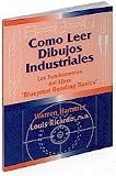 Como Leer Dibujos Industriales (Blueprint Reading Basics, Spanish Edition)