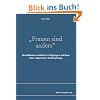 Frauen sind anders: Identifikation weiblicher Erfolgstypen auf Basis einer empirischen Untersuchung