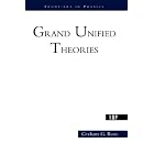 Grand Unified Theories by  Graham Ross