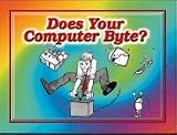 View Book 'Does Your Computer Byte?' 