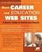 Best Career And Education Web Sites: A Quick Guide to Online Job Search
